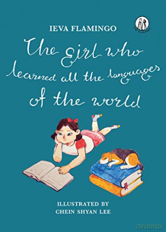 The Girl Who Learned All The Languages Of The World - Ieva Flamingo [KSIĄŻKA]