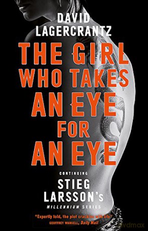 The Girl Who Takes an Eye for an Eye: A Dragon Tattoo story Millennium - David Lagercrantz [KSIĄŻKA]