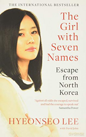 The Girl with Seven Names: Escape from North Korea - Hyeonseo Lee [KSIĄŻKA]