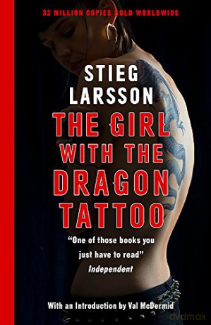 The Girl With the Dragon Tattoo: The genre-defining thriller that introduced the world to Lisbeth Salander Millennium - Stieg Larsson [KSIĄŻKA]