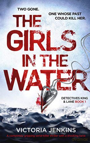 The Girls in the Water King and Lane - Victoria Jenkins [KSIĄŻKA]