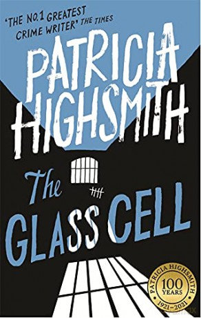 The Glass Cell: A Virago Modern Classic Virago Modern Classics - Patricia Highsmith [KSIĄŻKA]