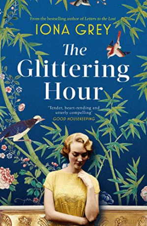 The Glittering Hour: The most heartbreakingly emotional historical romance you'll read this year - Iona Grey [KSIĄŻKA]