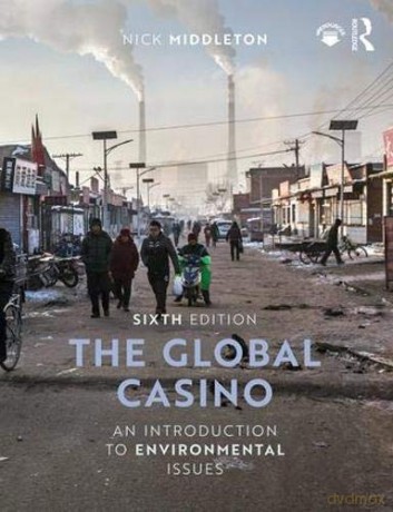 The Global Casino: An Introduction to Environmental Issues - Nick Middleton [KSIĄŻKA]
