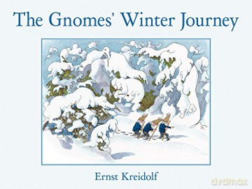 The Gnomes' Winter Journey - Ernst Kreidolf [KSIĄŻKA]