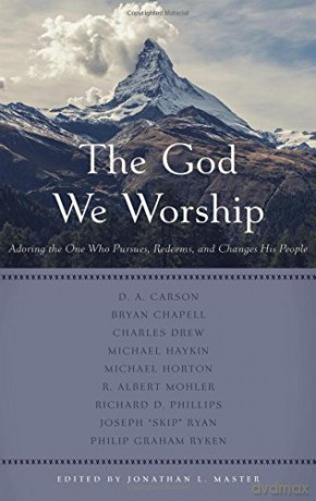 The God We Worship - Jonathan L. Master [KSIĄŻKA]