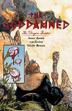 The Goddamned, Volume 2: The Virgin Brides - Jason Aaron [KOMIKS]