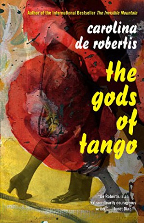 The Gods of Tango - Carolina De Robertis [KSIĄŻKA]