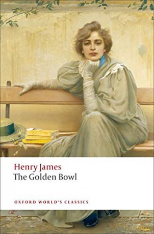 The Golden Bowl Oxford World's Classics - Henry James [KSIĄŻKA]