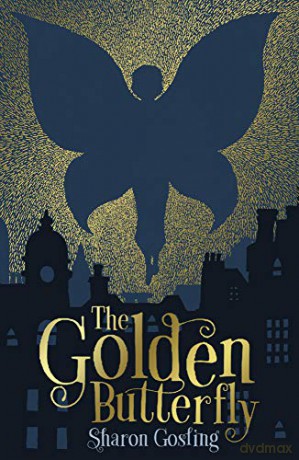 The Golden Butterfly - Sharon Gosling [KSIĄŻKA]