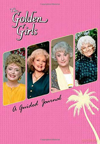 The Golden Girls: A Guided Journal - Christine Kopaczewski [KSIĄŻKA]