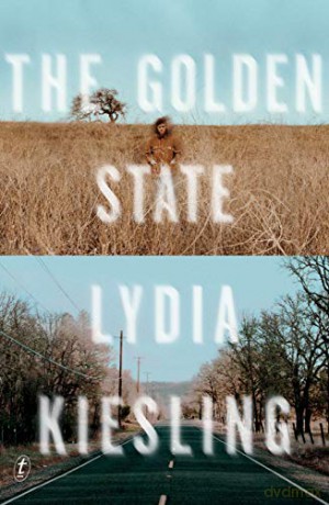 The Golden State - Lydia Kiesling [KSIĄŻKA]