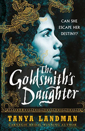 The Goldsmith's Daughter - Tanya Landman [KSIĄŻKA]
