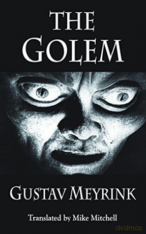 The Golem Dedalus European Classics - Gustav Meyrink [KSIĄŻKA]