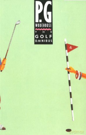 The Golf Omnibus - P.G. Wodehouse [KSIĄŻKA]