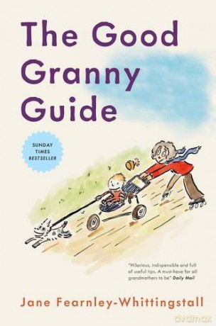 The Good Granny Guide - Jane Fearnley-Whittingstall [KSIĄŻKA]