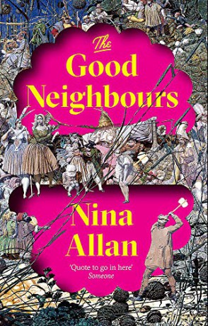 The Good Neighbours - Nina Allan [KSIĄŻKA]