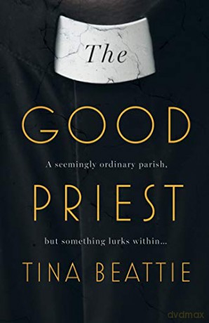 The Good Priest - Tina Beattie [KSIĄŻKA]