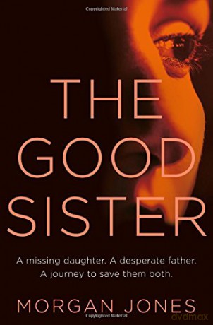 The Good Sister - Morgan Jones [KSIĄŻKA]