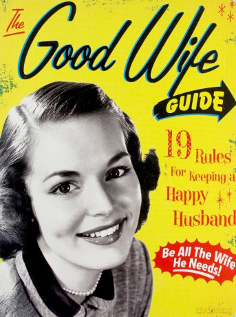 The Good Wife Guide: 19 Rules for Keeping a Happy Husband: 19 Rules for Keeping a Happy Husband Gift for Husbands and Wives, Adult Humor, Vintage Humor, Funny Book - Ladies' Homemaker Monthly [KSIĄŻKA]