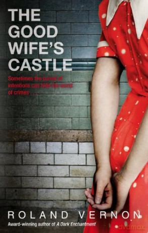 The Good Wife's Castle - Roland Vernon [KSIĄŻKA]