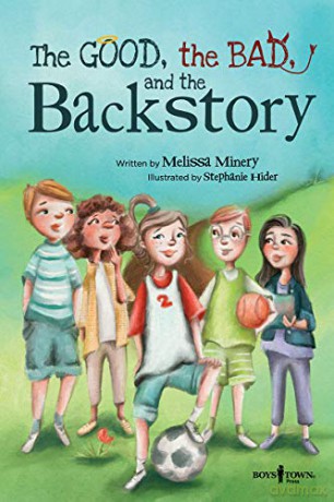 The Good, the Bad, and the Backstory - Melissa Minery [KSIĄŻKA]