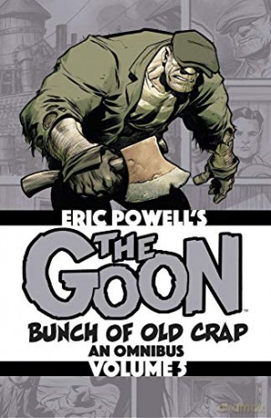 The Goon: Bunch of Old Crap Volume 5: An Omnibus Goon Omnibus - Eric Powell [KSIĄŻKA]
