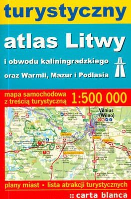 Turystyczny Atlas Litwy [KSIĄŻKA]