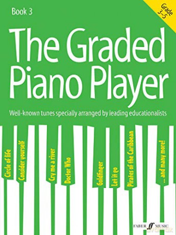 The Graded Piano Player: Grades 3-5 [KSIĄŻKA]