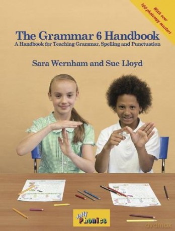 The Grammar 6 Handbook: In Precursive Letters British English edition Jolly Learning - Sara Wernham [KSIĄŻKA]