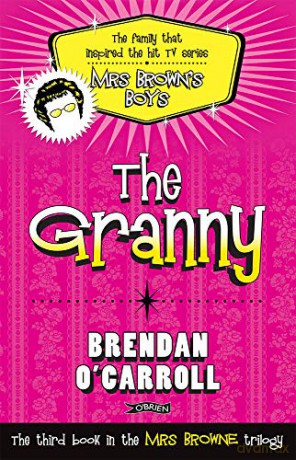 The Granny - Brendan O'Carroll [KSIĄŻKA]