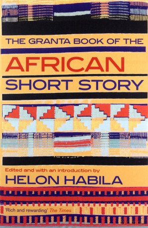 The Granta Book of the African Short Story Granta Anthologies - Helon Habila [KSIĄŻKA]