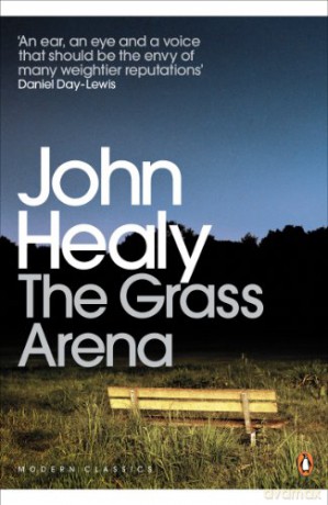 The Grass Arena: An Autobiography Penguin Modern Classics - John Healy [KSIĄŻKA]