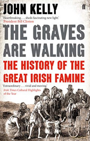 The Graves are Walking - John Kelly [KSIĄŻKA]
