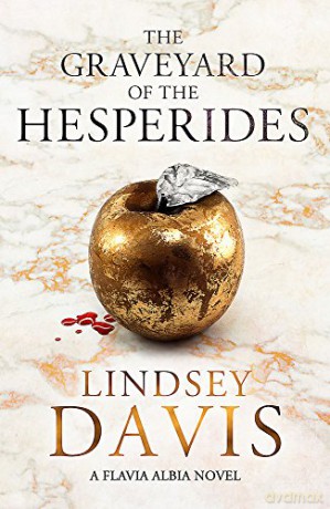 The Graveyard of the Hesperides: Flavia Albia 4 Falco: The New Generation - Lindsey Davis [KSIĄŻKA]