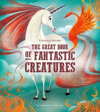 The Great Book of Fantastic Creatures - Federica Magrin [KSIĄŻKA]