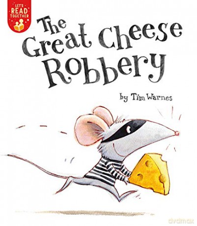 The Great Cheese Robbery Let's Read Together - Tim Warnes [KSIĄŻKA]