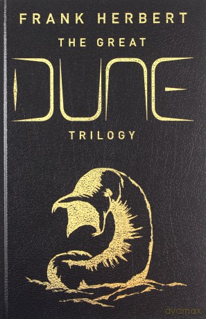 The Great Dune Trilogy: Dune, Dune Messiah, Children of Dune GOLLANCZ S.F. - Frank Herbert [KSIĄŻKA]