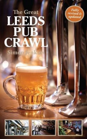 The Great Leeds Pub Crawl - Simon Jenkins [KSIĄŻKA]
