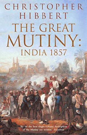 The Great Mutiny: India 1857 - Christopher Hibbert [KSIĄŻKA]