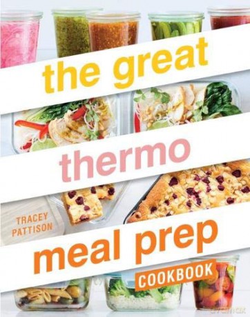 The Great Thermo Meal Prep Cookbook - Tracey Pattison [KSIĄŻKA]
