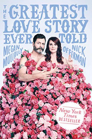 The Greatest Love Story Ever Told: An Oral History - Megan Mullally [KSIĄŻKA]