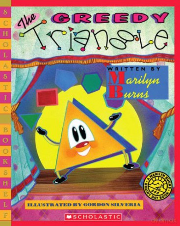The Greedy Triangle Scholastic Bookshelf - Marilyn Burns [KSIĄŻKA]