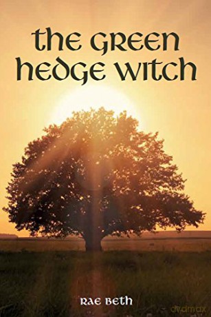 The Green Hedge Witch: 2nd Edition - Rae Beth [KSIĄŻKA]