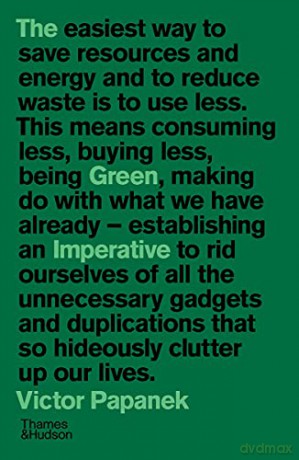 The Green Imperative: Ecology and Ethics in Design and Architecture - Victor Papanek [KSIĄŻKA]