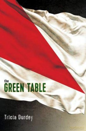 The Green Table - Tricia Durdey [KSIĄŻKA]