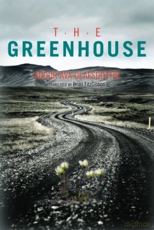 The Greenhouse - Audur Ava Olafsdottir [KSIĄŻKA]
