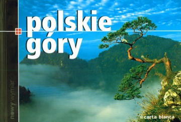 Polskie Góry Nowy Wymiar (twarda) [KSIĄŻKA]