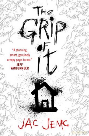 The Grip of It - Jac Jemc [KSIĄŻKA]