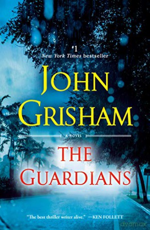 The Guardians - John Grisham [KSIĄŻKA]